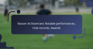Nasser Al-Shamrani: Notable performances, Club records, Awards