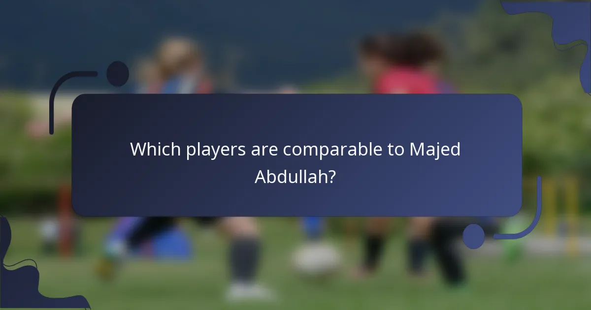 Which players are comparable to Majed Abdullah?